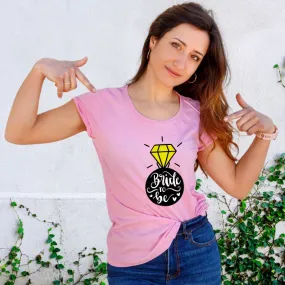 Bride To Be T-Shirt for Women