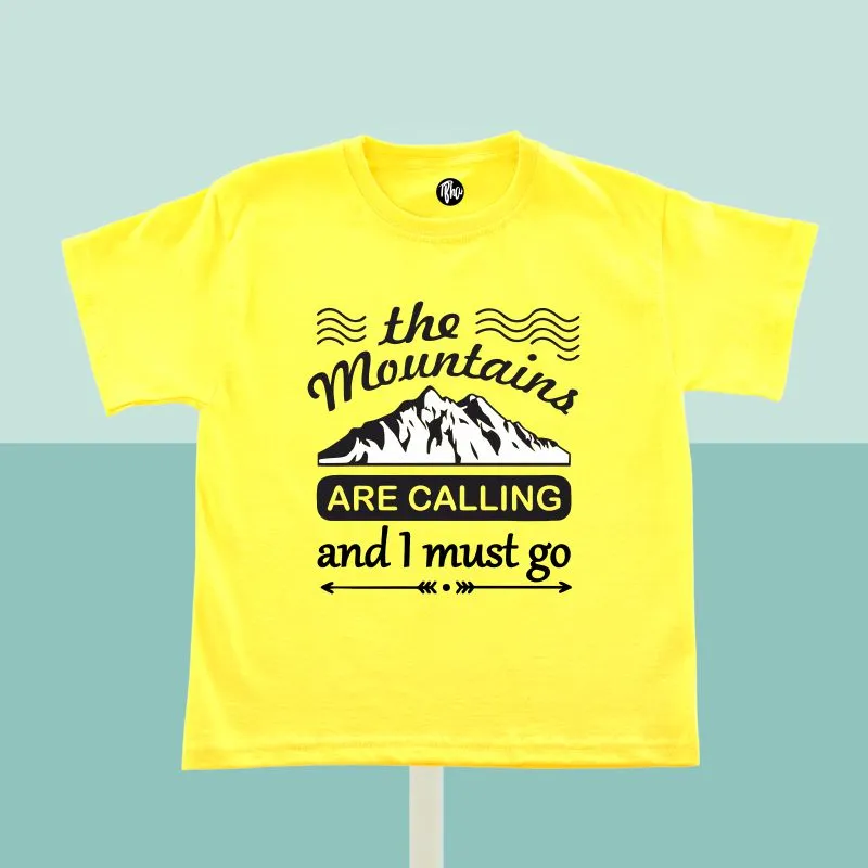 The mountains are calling and I must go vacay tees